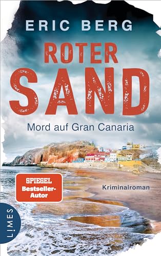 Roter Sand - Mord auf Gran Canaria: Kriminalroman von Limes Verlag
